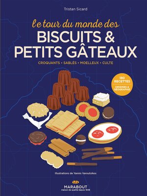 cover image of Le tour du monde des biscuits et petits gâteaux